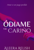 Portada del libro "Ódiame con cariño"