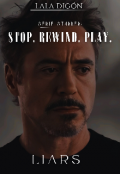 Portada del libro "Serie: Stop. Rewind. Play. — Liars — |starker|"