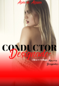 Portada del libro "Conductor Designado [completo]"