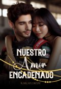 Portada del libro "Nuestro amor encadenado "