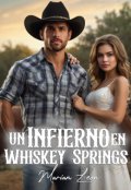 Portada del libro "Un infierno en whiskey springs"