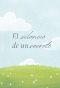 Portada del libro "El silencio de un secreto "