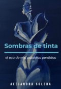 Portada del libro "Sombras de tinta: el eco de mis palabras perdidas"