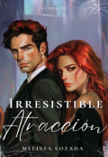 Portada del libro "Irresistible Atracción"