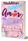 Portada del libro "¡malditas historias de amor!"