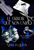 Portada del libro "El error que nos unió"