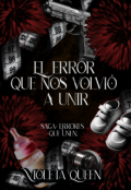 Portada del libro "El error que nos volvió a unir"