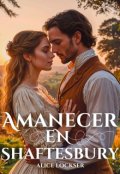 Portada del libro "Amanecer en Shaftesbury"