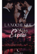 Portada del libro "La Noche Que Nunca Existió "