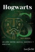 Portada del libro "Hogwarts, Un año entre magia, amores y amistad."