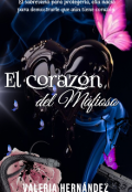 Portada del libro "El Corazón del Mafioso[borrador] #2 Serie "Almas Rebeladas.""