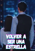 Portada del libro "Volver a ser una estrella"