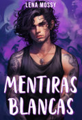 Portada del libro "Mentiras Blancas"