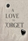 Portada del libro "A Love To Forget"