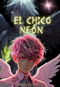 Portada del libro "El Chico Neón"