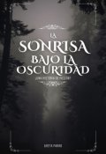 Portada del libro "La Sonrisa Bajo La Oscuridad"