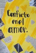 Portada del libro "conflicto en el amor"