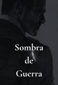 Portada del libro "Sombra de Guerra"