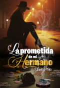 Portada del libro "La prometida de mi hermano "