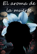 Portada del libro "El aroma de la muerte"