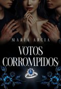 Portada del libro "Votos Corrompidos"