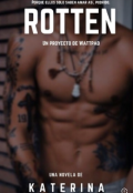 Portada del libro "Rotten "