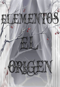 Portada del libro "Elementos: El Origen "