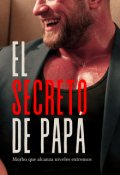 Portada del libro "El Secreto de Papá"