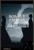 Portada del libro "Rosas y Espinas"