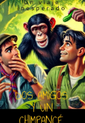 Portada del libro "Dos Amigos Y Un ChimpancÉ "