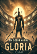 Portada del libro "Sin Dolor No Hay Gloria "