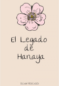 Portada del libro "El Legado de Hanaya "