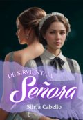 Portada del libro "De sirvienta a señora"