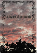 Portada del libro "La luz en el horizonte"