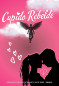 Portada del libro "Cupido Rebelde"