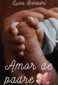 Portada del libro "Amor de padre"