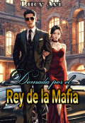 Portada del libro "Domada por el Rey de la Mafia "