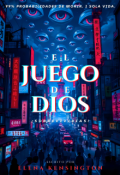 Portada del libro "El Juego de Dios | God's Game"