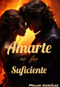 Portada del libro "Amarte no fue suficiente "