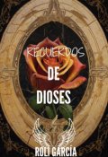 Portada del libro " (serie recuerdos)- Recuerdos de Dioses  - 4  "