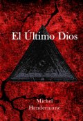 Portada del libro "El Último Dios"