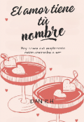 Portada del libro "El amor tiene tú nombre."