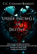 Portada del libro "Under the Spell of Destiny."