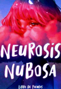 Portada del libro "Neurosis Nubosa "