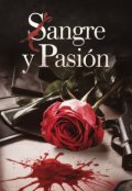 Portada del libro "Sangre Y Pasión +18"