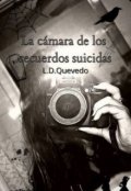 Portada del libro "La cámara de los recuerdos suicidas"