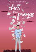 Portada del libro "El Chico de Mis Poemas "