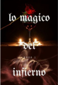 Portada del libro "Lo Magico Del Infierno"