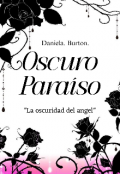 Portada del libro "Oscuro paraíso (la oscuridad del angel)"