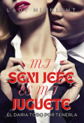 Portada del libro "Mi Sexy jefe es mi juguete"